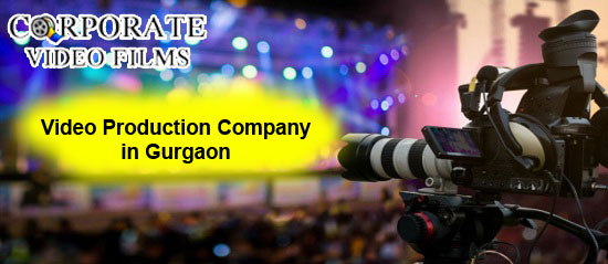 Video Production Company in Gurgaon